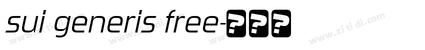 sui generis free字体转换
